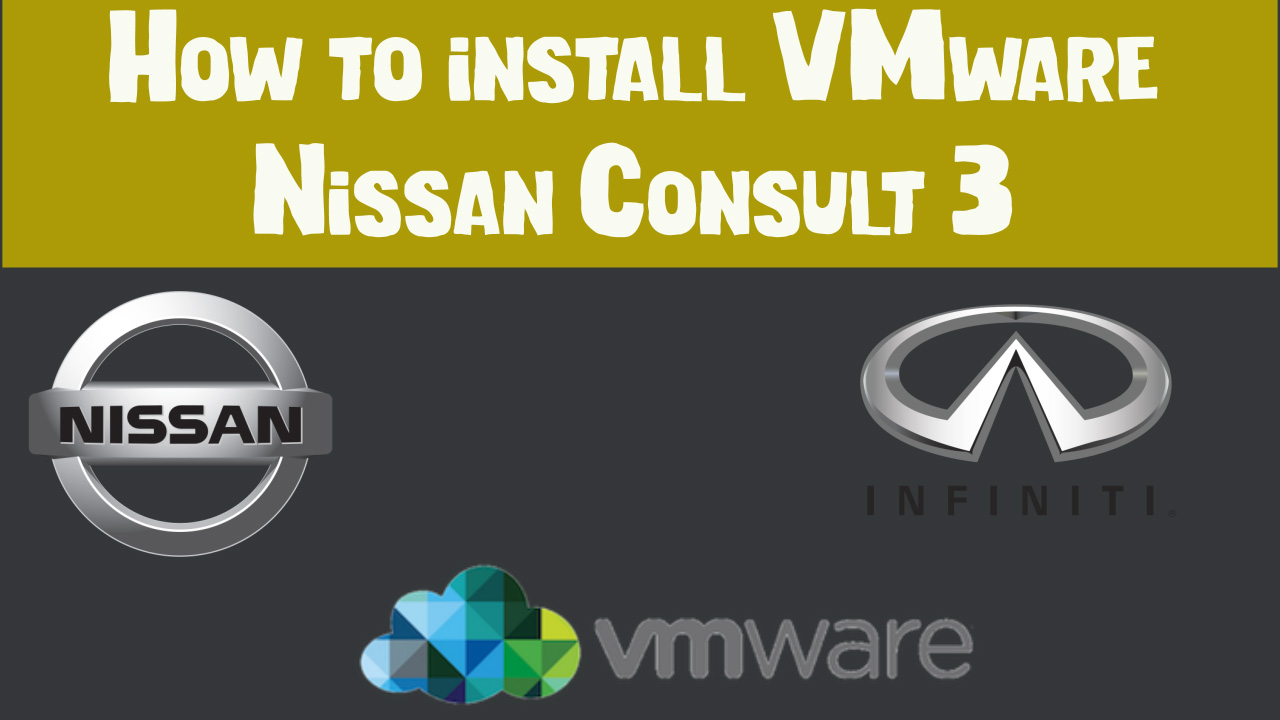 Nissan Consult 3 [VMware]