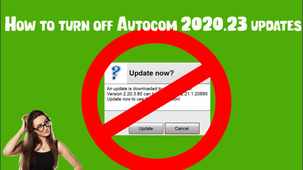 How to turn off Autocom 2020.23 updates
