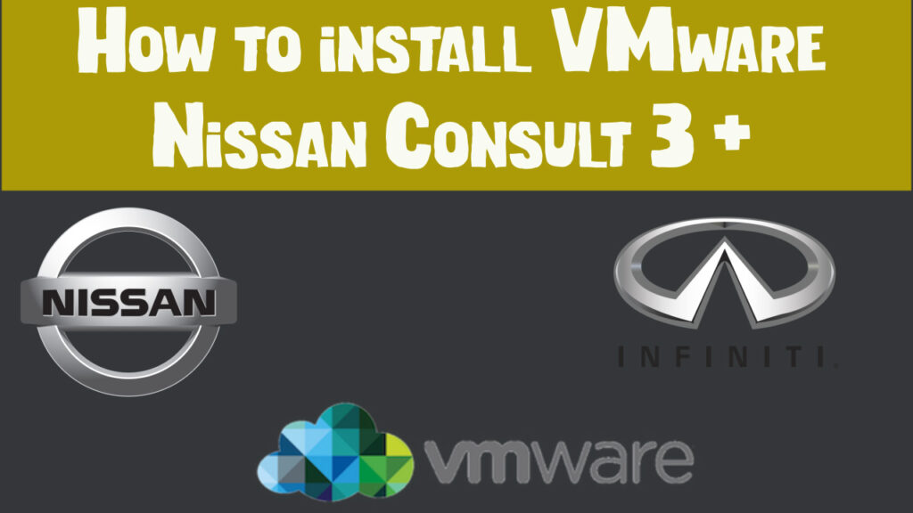 Nissan Consult 3 PLUS [VMware]